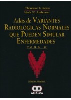 ATLAS DE VARIANTES RADIOLOGICAS NORMALES QUE PUEDEN SIMULAR ENFERMEDADES, 2 VOLS.