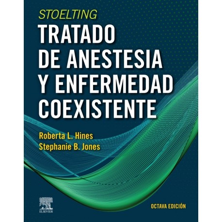 STOELTING TRATADO DE ANESTESIA Y ENFERMEDAD COEXISTENTE 3 VOLUMENES (INCLUYE VERSION DIGITAL EN INGLES)