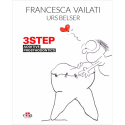 3 SETP ADDITIVE PROSTHODONTICS