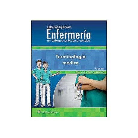 COLECCION LIPPINCOTT ENFERMERIA. TERMINOLOGIA MEDICA