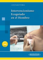 INTERVENCIONISMO ECOGUIADO EN EL HOMBRO (INCLUYE E-BOOK)