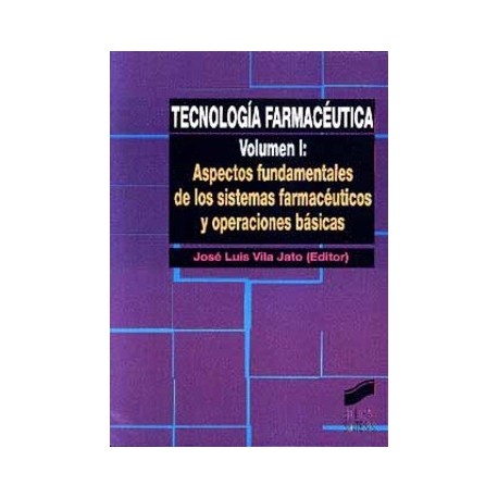 TECNOLOGIA FARMACEUTICA (VOL. 1)