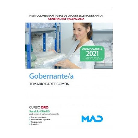 GOBERNANTE/A DE LAS INSTITUCIONES SANITARIAS DE LA CONSELLERIA DE SANITAT GENERALITAT VALENCIANA. TEMARIO PARTE COMUN