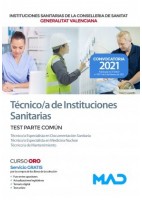 TECNICO/A DE INSTITUCIONES SANITARIAS DE LAS INSTITUCIONES SANITARIAS CONSELLERIA SANITAT COMUNIDAD VALENCIANA. TEST PARTE COMUN