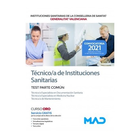 TECNICO/A DE INSTITUCIONES SANITARIAS DE LAS INSTITUCIONES SANITARIAS CONSELLERIA SANITAT COMUNIDAD VALENCIANA. TEST PARTE COMUN