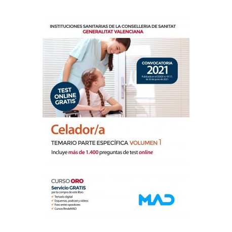 CELADOR/A INSTITUCIONES SANITARIAS CONSELLERIA SANITAT COMUNIDAD VALENCIANA. TEMARIO PARTE ESPECIFICA VOLUMEN I