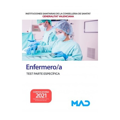 ENFERMERO/A INSTITUCIONES SANITARIAS CONSELLERIA SANITAT COMUNIDAD VALENCIANA. TEST PARTE ESPECIFICA