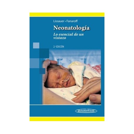 NEONATOLOGIA LO ESENCIAL DE UN VISTAZO