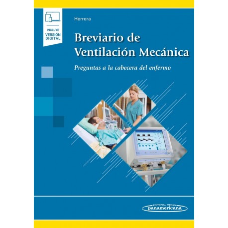 BREVIARIO DE VENTILACION MECANICA. PREGUNTAS A LA CABECERA DEL ENFERMO (INCLUYE VERSION DIGITAL)