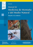 MANUAL DE MEDICINA DE MONTAÑA Y DEL MEDIO NATURAL. BASADO EN LA EVIDENCIA (INCLUYE VERSION DIGITAL)