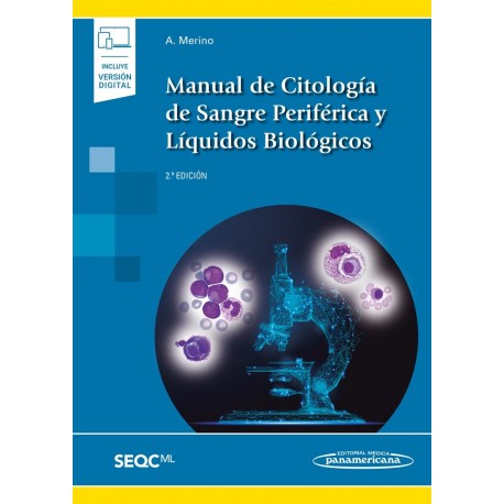 MANUAL DE CITOLOGIA DE SANGRE PERIFERICA Y LIQUIDOS BIOLOGICOS (INCLUYE VERSION DIGITAL)