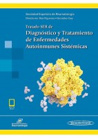 TRATADO SER DE DIAGNOSTICO Y TRATAMIENTO DE ENFERMEDADES AUTOINMUNES SISTEMICAS (INCLUYE E-BOOK)