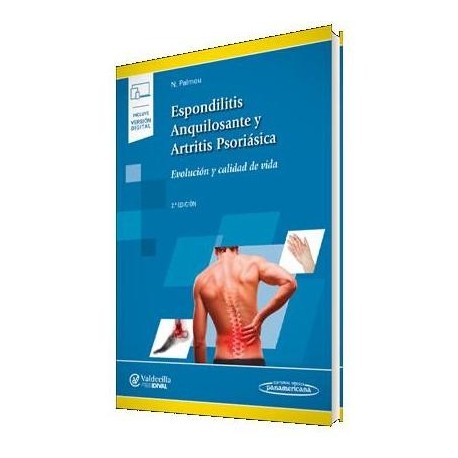 ESPONDILITIS ANQUILOSANTE Y ARTRITIS PSORIASICA (INCLUYE VERSION DIGITAL)