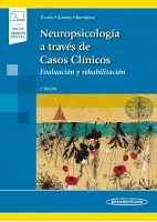 NEUROPSICOLOGIA A TRAVES DE CASOS CLINICOS (INCLUYE VERSION DIGITAL)