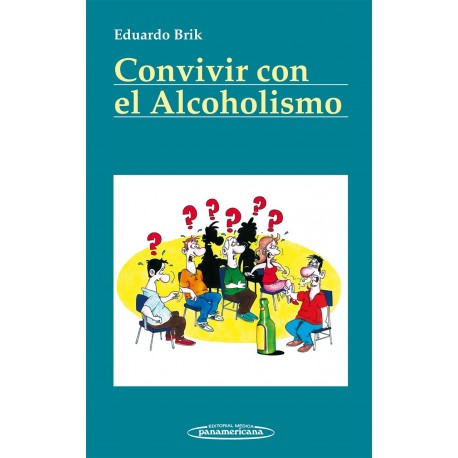 CONVIVIR CON EL ALCOHOLISMO