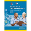 ENFERMERIA EN CUIDADOS INTENSIVOS. PRACTICAS INTEGRADORAS (INCLUYE E-BOOK)
