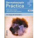 DERMATOSCOPIA PRACTICA (VOL.1) SEMIOLOGIA DERMATOSCOPICA