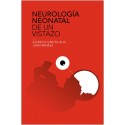 NEUROLOGIA NEONATAL DE UN VISTAZO