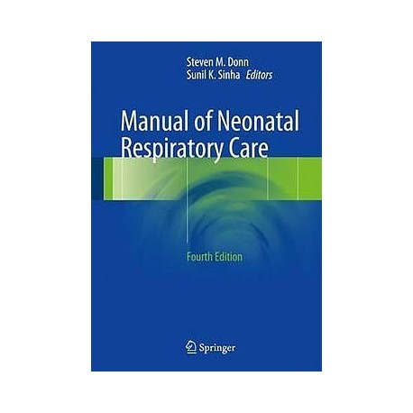 MANUAL OF NEONATAL RESPITARORY CARE