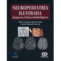 NEUROPEDIATRIA ILUSTRADA. IMAGENES CLINICO-RADIOLOGICAS