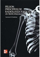 FELSON. PRINCIPIOS DE RADIOLOGIA TORACICA
