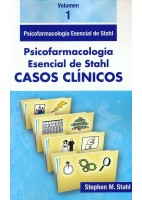 PSICOFARMACOLOGIA ESENCIAL DE STAHL. CASOS CLINICOS (VOL.1)