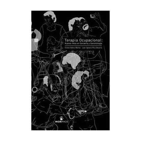 TERAPIA OCUPACIONAL.NUEVOS RETOS EN GERIATRIA Y GERONTOLOGIA