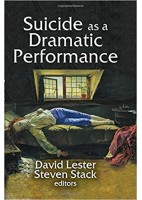 SUICIDE AS A DRAMATIC PERFORMANCE