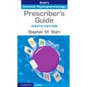 PRESCRIBER.S GUIDE. STAHL.S ESSENTIAL PSYCHOPHARMACOLOGY