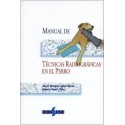 MANUAL DE TECNICAS RADIOGRAFICAS EN EL PERRO