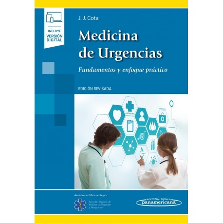 MEDICINA DE URGENCIAS. FUNDAMENTOS Y ENFOQUE PRACTICO (INCLUYE VERSION DIGITAL)