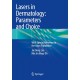 LASERS IN DERMATOLOGY: PARAMETERS AND CHOICE