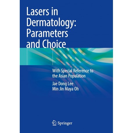 LASERS IN DERMATOLOGY: PARAMETERS AND CHOICE