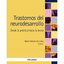 TRASTORNOS DEL NEURODESARROLLO. DESDE LA PRACTICA HACIA LA TEORIA
