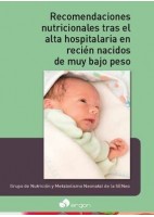 RECOMENDACIONES NUTRICIONALES TRAS EL ALTA HOSPITALARIA EN RECIEN NACIDOS DE MUY BAJO PESO