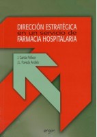 DIRECCION ESTRATEGICA EN UN SERVICIO DE FARMACIA HOSPITALARIA