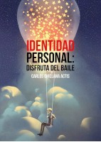 IDENTIDAD PERSONAL: DISFRUTA DEL BAILE
