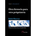 OTRA HISTORIA PARA OTRA PSIQUIATRIA