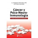 CANCER Y PSICO-NEURO-INMUNOLOGIA. CLINICA INTEGRATIVA EN ONCOLOGIA