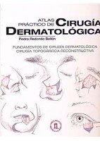 ATLAS PRACTICO DE CIRUGIA DERMATOLOGICA