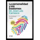 LA PERSONALIDAD Y SUS TRASTORNOS