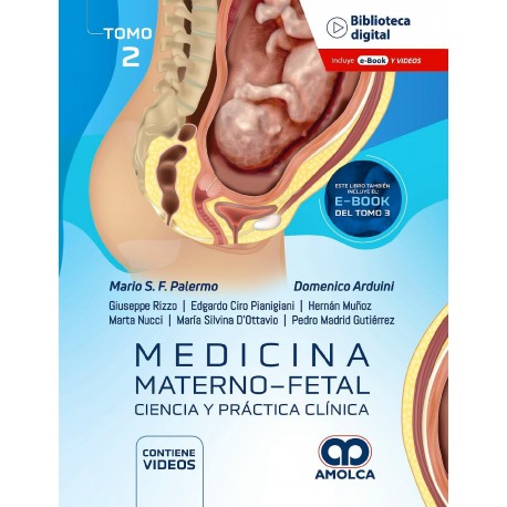 MEDICINA MATERNO-FETAL. CIENCIA Y PRACTICA CLINICA TOMO 2