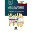 USO DE PISTAS DIRECTAS PARA LA CORRECCION TEMPRANA DE MALOCLUSIONES ESQUELETICAS.