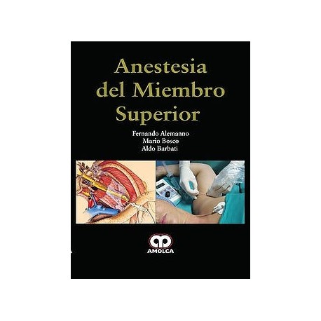 ANESTESIA DEL MIEMBRO SUPERIOR