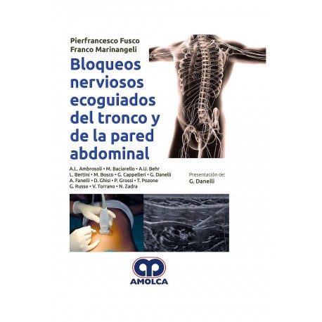 BLOQUEOS NERVIOSOS ECOGUIADOS DEL TRONCO Y DE LA PARED ABDOMINAL