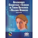 APLICACIONES COSMETICAS Y CLINICAS DE TOXINA BOTULINICA Y RELLENOS DERMICOS + CD