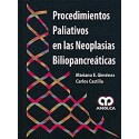 PROCEDIMIENTOS PALIATIVOS EN LAS NEOPLASIAS BILIOPANCREATICAS