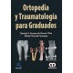 ORTOPEDIA Y TRAUMATOLOGIA PARA GRADUADOS