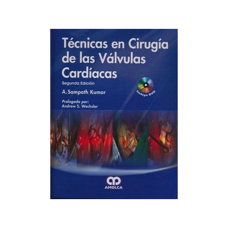 TECNICAS EN CIRUGIA DE LAS VALVULAS CARDIACAS +DVD