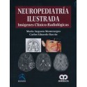 NEUROPEDIATRIA ILUSTRADA. IMAGENES CLINICO-RADIOLOGICAS
